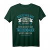 Lustiges Trockenbauer TShirt mit Spruch - 'Reicht mir das Werkzeug ihr Narren, seine Majestät der Trockenbauer möchte schaffen' für Bauarbeiter, Handwerker & Geschenke