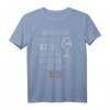 Lustiges Wein Spruch T-Shirt für Weinliebhaber – Perfektes Geschenk für Weintrinker, Sommeliers & Barkeeper, ideal für Wein Tasting & Weinfest