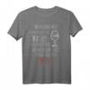 Lustiges Wein Spruch T-Shirt für Weinliebhaber – Perfektes Geschenk für Weintrinker, Sommeliers & Barkeeper, ideal für Wein Tasting & Weinfest