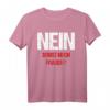 Lustiges T-Shirt mit Spruch: Nein Sonst Noch Fragen - Perfekt für Freunde, Familie, Kollegen & als Geschenk zum Geburtstag oder Weihnachten