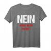 Lustiges T-Shirt mit Spruch: Nein Sonst Noch Fragen - Perfekt für Freunde, Familie, Kollegen & als Geschenk zum Geburtstag oder Weihnachten