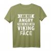 Ich Bin Nicht Wütend Das Ist Mein Wikinger Gesicht T-Shirt – Lustiges Geschenk für Familie und Wikinger-Fans zu Weihnachten, Geburtstag & Jubiläum
