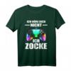 Ich höre dich nicht ich zocke Gaming T-Shirt - Originelles Geschenk für leidenschaftliche Gamer zu Geburtstag & Weihnachten
