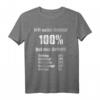 Lustiges T-Shirt mit Spruch 'Ich gebe immer 100% bei der Arbeit' – Geschenkidee für Kollegen, Freunde, Ehemann & Handwerker zu Weihnachten