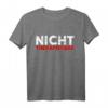 Nicht Therapierbar Lustiges Sarkastisches Spruch T-Shirt – Perfektes Geschenk für Humor- und Schwarzer Humor Fans