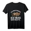 Ich Bin In Rente Ich Muss Gar Nichts - Lustiges Faultier Spruch T-Shirt für Rentner & Pensionäre