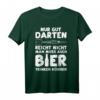 Lustiges Dart T-Shirt mit Spruch: Nur Gut Darten Reicht Nicht, Man Muss Auch Bier Trinken Können – Perfektes Geschenk für Dartspieler und Bierliebhaber