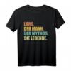 Lars Spruch T-Shirt – Geschenkidee für Männer, die Lars heißen, mit Spruch 'Der Mythos. Die Legende.'