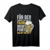 Für Den Umweltschutz Fahr Nicht Fort Sauf Im Ort - Party & Trink T-Shirt für Gruppen auf Mallorca, Ibiza & Goldstrand, ideales Geschenk für Feiern & Urlaubsreisen