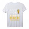 Nur Hübsch Sein Reicht Nicht Man Muss Auch Bier Trinken T-Shirt - Lustiges Geschenk für Bierliebhaber und Biertrinker