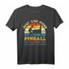 Pinball Liebhaber Kneipensport Flipper T-Shirt - Retro Arcade Design für Zocker, Kneipenfans und Gamer