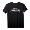 Jungfrau Sex Spruch T-Shirt – Lustiges Geschenk für Geburtstag & Weihnachten für Jungfrauen und Sexualitätsliebhaber