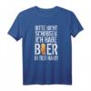 Bitte Nicht Schubsen Ich Habe Bier In Der Hand T-Shirt – Lustiges Party-Shirt für Kumpel, Festivals & Volksfeste