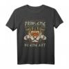 Du kannst nicht alle Probleme mit dem Schwert lösen Wikinger T-Shirt – Perfekt für Odin- und Nordische Mythologie Fans