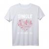 Single Bitte Antwort T-Shirt - Perfektes Partyoutfit für Singles, Junggesellen & Menschen auf Partnersuche