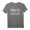 Sabbel nich Dat Geit - Lustiges Plattdeutsch Norddeutsch T-Shirt mit Möwe und Leuchtturm Motiv für Norddeutschland Fans