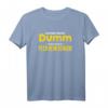 Lustiges T-Shirt: Ich bin nicht dumm! Ich hab nur Pech beim Denken – Witziges Statement für Männer und Frauen