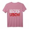 Nichts reimt sich auf Uschi T-Shirt – Lustiges JGA Ehe und Hochzeit Spruch-Shirt für Braut, Bräutigam und Gruppe