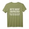 Bitte Nicht Ansprechen T-Shirt mit Lustigem Spruch – Humorvolles Shirt für Genervte & Alltagssprüche