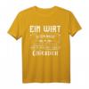 Wirt Betriebswirt Gastwirt Gastronom Geschenk T-Shirt mit humorvollem Spruch - Perfekt für Gastronomen & Wirt-Mitarbeiter