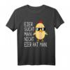 Eier sucht man nicht Eier hat man - Lustiges Bauernhof Küken Bauer T-Shirt für Landwirte, Hühnerzüchter & Oster-Geschenk