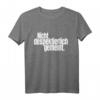 Nicht Despektierlich Gemeint - Lustiges Deutsches Floskel T-Shirt für Humor, Ironie & Sarkasmus