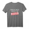 Lustiges Sarkastisches T-Shirt mit Spruch 'Sprich mich nicht an - du hast genug Probleme!' – Perfektes Geschenk für Einzelgänger und Freunde mit Humor
