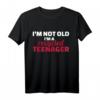 Ich bin nicht alt, ich bin ein recycelter Teenager T-Shirt - Humorvolles Geschenk zum HapDeer für ältere Leute