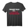 Ich bin nicht alt, ich bin ein recycelter Teenager T-Shirt - Humorvolles Geschenk zum HapDeer für ältere Leute