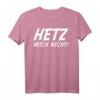 Hetz mich nicht. Lustiges Ironie und Sarkasmus Sprüche T-Shirt – Witziges Design für Arbeit, Party & Freizeit, Geschenkidee für Freunde und Humorliebhaber