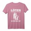 Löten Du bist nicht du wenn Vatertag Männertag Party T-Shirt - Lustiges Geschenk für Papa, der gerne feiert