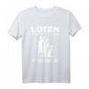Löten Du bist nicht du wenn Vatertag Männertag Party T-Shirt - Lustiges Geschenk für Papa, der gerne feiert