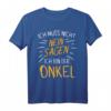 Lustiges Onkel T-Shirt mit Spruch - Geschenkidee für Weihnachten, Geburtstag, Vatertag und Familienfeiern