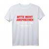 Nicht ansprechen ich habe eine Freundin T-Shirt - Lustiges Party- und Beziehungs-Spruchshirt für JGA, Geburtstag & Freunde