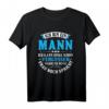 Ich kann Dinge schon vergessen Ich bin ein Mann T-Shirt - Lustiges Geschenk für Ehemann, Freund & Junggesellenabschied