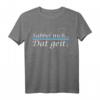 Norden Anker Plattdeutsch T-Shirt - Lustiges Küsten Fan Shirt mit Spruch für Norddeutsche und Meer-Liebhaber zum Geburtstag