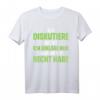 Ich Diskutiere Nicht Ich Erkläre Nur Warum Ich Recht Habe T-Shirt – Lustiges Statement für Klugscheißer, Besserwisser & Politiker
