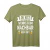 Du bist nicht du wenns bei Nachbar Bier gibt - Lustiges Biertrinker T-Shirt für Einweihungsparty & Nachbarschaftsfeier