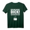 Ich bin nicht Dick! Bin in Zaubertrank gefallen - Lustiges Fun T-Shirt für Humorliebhaber und Ironie-Fans