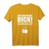 Ich bin nicht Dick! Bin in Zaubertrank gefallen - Lustiges Fun T-Shirt für Humorliebhaber und Ironie-Fans