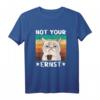 Morgenmuffel Sarkasmus Denglisch Kaffee Katze Not Your Ernst T-Shirt – Lustiges Büro Humor Design für Kollegen und Freunde