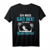 Nie wieder Arbeiten Ich muss gar nichts ich bin im Ruhestand - Lustiges Rentner T-Shirt für Opa, Oma & Senioren zum Geburtstag & Ruhestand