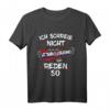 Ich schreie nicht, ich bin aus Kroatien - Hrvatska T-Shirt, ideales Geschenk für kroatische Fans, Fußballfans und Liebhaber Kroatiens