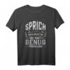 Sprich Mich Nicht An Du Hast Genug Probleme Lustiges Sarkastisches T-Shirt – Perfekt für Freunde mit schwarzem Humor & Ironie als Geschenk zum Geburtstag, Vatertag & Muttertag