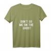 Don't Go Me On The Ghost T-Shirt mit V-Ausschnitt – Lustiges Denglisch Spruchshirt für Humorvolle & Originelle Outfits