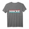 Hacke Dicht Partnerlook Party Alkohol Bier Schnaps Geschenk T-Shirt – Lustiges Festival- und Motto-Party-Shirt für Saufkumpanen