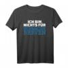 Ich bin nichts für schwache Nerven! Lustiges Spruch T-Shirt für Freunde, in Farbe, klassisch geschnitten