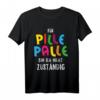 Lustiges Fun T-Shirt mit Spruch 'Für Pillepalle bin ich nicht zuständig' – Perfekt für Frauen im Job, Büro oder als Geschenk für Mütter
