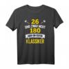 26 Sind Zwar Nicht 180 Dart T-Shirt - Lustiges Dartspieler Shirt für Kneipen, Turniere & Dartzubehör