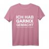 Ich Hab Gar Nichts Gemacht Meme T-Shirt – Lustiges Geschenk für Gamer, Freunde & Social Media Fans